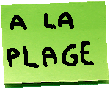 a la plage